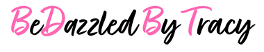 BeDazzled By Tracy